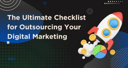 The-Ultimate-Checklist-for-Outsourcing-Your-Digital-Marketing